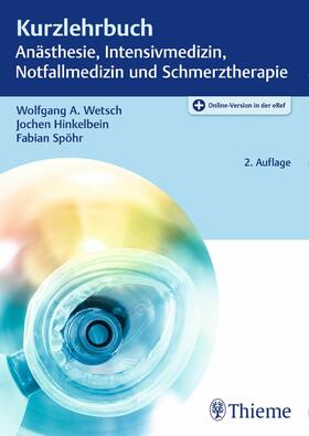 Kurzlehrbuch Anästhesie, Intensivmedizin, Notfallmedizin und Schmerztherapie | E-Book | sack.de