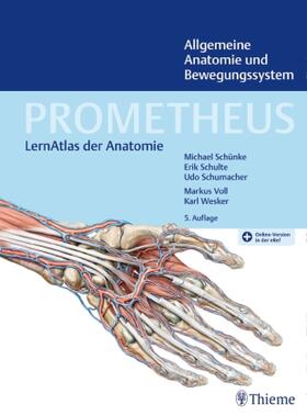 Schünke / Schulte / Schumacher | PROMETHEUS Allgemeine Anatomie und Bewegungssystem | Medienkombination | sack.de