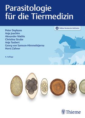 Deplazes / von Samson-Himmelstjerna / Zahner | Parasitologie für die Tiermedizin | E-Book | sack.de