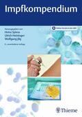 Spiess / Heininger / Jilg |  Impfkompendium | eBook | Sack Fachmedien