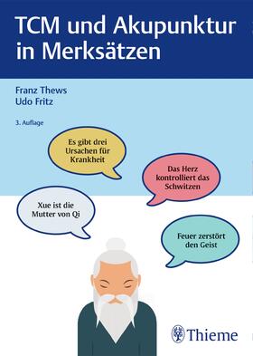 Thews / Fritz | TCM und Akupunktur in Merksätzen | Buch | 978-3-13-242179-0 | sack.de