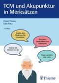 Thews / Fritz |  TCM und Akupunktur in Merksätzen | Buch |  Sack Fachmedien