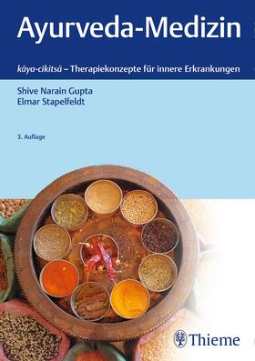 Gupta / Stapelfeldt | Ayurveda-Medizin | Buch | 978-3-13-242198-1 | sack.de