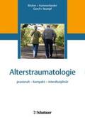 Böcker / Stumpf / Kammerlander |  Alterstraumatologie | Buch |  Sack Fachmedien