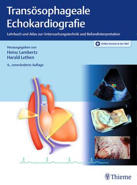 Lambertz, Heinz / Lethen, Harald |  Transösophageale Echokardiografie | eBook | Sack Fachmedien