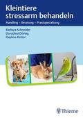 Schneider / Döring / Ketter |  Kleintiere stressarm behandeln | Buch |  Sack Fachmedien