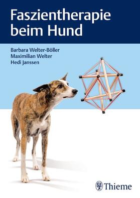 Welter-Böller / Welter / Janssen | Faszientherapie beim Hund | E-Book | sack.de