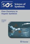 Jamison / Koch |  Science of Synthesis: Flow Chemistry in Organic Synthesis | eBook | Sack Fachmedien