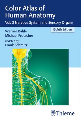 Kahle / Frotscher / Schmitz | Color Atlas of Human Anatomy, Vol. 3 | Buch | sack.de