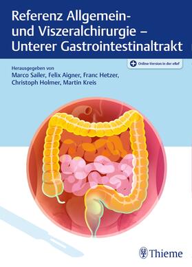 Sailer / Aigner / Hetzer | Referenz Allgemein- und Viszeralchirurgie: Unterer Gastrointestinaltrakt | Medienkombination | sack.de