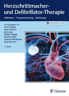 Fröhlig / Carlsson / Jung | Herzschrittmacher- und Defibrillator-Therapie | Medienkombination | 978-3-13-242552-1 | sack.de