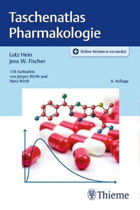 Hein / Fischer | Taschenatlas Pharmakologie | E-Book | sack.de