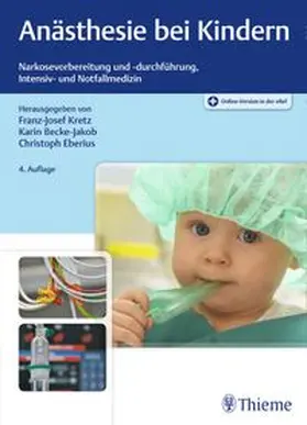 Kretz / Becke-Jakob / Eberius |  Anästhesie bei Kindern | Buch |  Sack Fachmedien