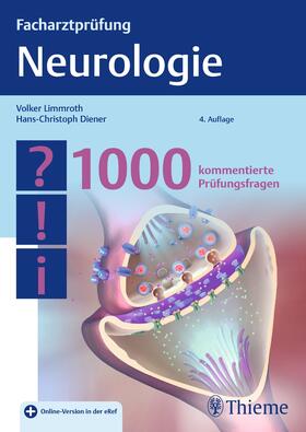 Limmroth / Diener | Facharztprüfung Neurologie | E-Book | sack.de