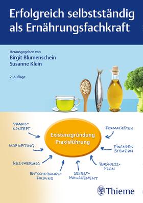 Blumenschein / Klein | Erfolgreich selbstständig als Ernährungsfachkraft | Buch | sack.de