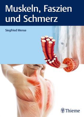 Mense | Muskeln, Faszien und Schmerz | Buch | sack.de