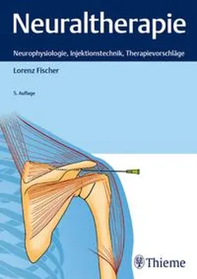 Fischer |  Neuraltherapie | Buch |  Sack Fachmedien