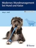 Nolff |  Modernes Wundmanagement bei Hund und Katze | Buch |  Sack Fachmedien