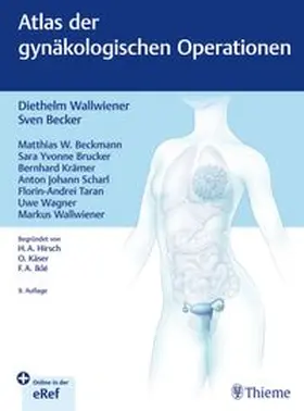 Wallwiener / Becker |  Atlas der gynäkologischen Operationen | eBook | Sack Fachmedien