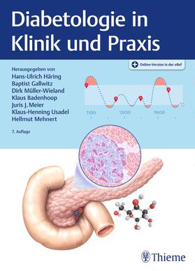 Häring / Gallwitz / Müller-Wieland | Diabetologie in Klinik und Praxis | Medienkombination | sack.de