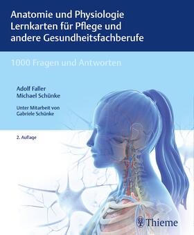 Faller / Schünke | Anatomie und Physiologie Lernkarten für Pflege und andere Gesundheitsfachberufe | Sonstiges | 978-3-13-242908-6 | sack.de