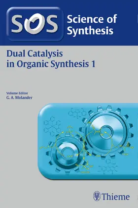 Molander | Science of Synthesis: Dual Catalysis in Organic Synthesis 1 | E-Book | sack.de