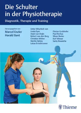 Enzler / Bant | Die Schulter in der Physiotherapie | Buch | 978-3-13-242989-5 | www.sack.de