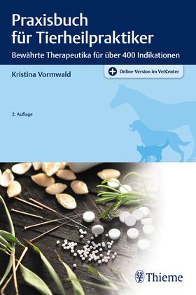 Vormwald | Praxisbuch für Tierheilpraktiker | E-Book | sack.de