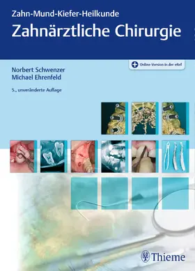 Schwenzer / Ehrenfeld |  Zahnärztliche Chirurgie | eBook | Sack Fachmedien