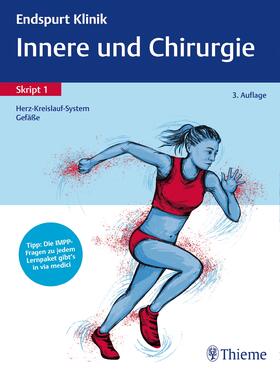 Endspurt Klinik Skript 1: Innere und Chirurgie - Herz-Kreislauf-System, Gefäße | Buch | sack.de