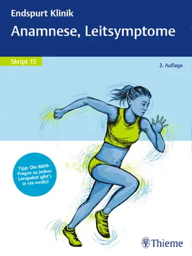 Endspurt Klinik Skript 15: Anamnese, Leitsymptome | Buch | 978-3-13-243081-5 | www.sack.de