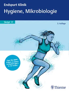 Endspurt Klinik Skript 17: Hygiene, Mikrobiologie | Buch | 978-3-13-243087-7 | sack.de