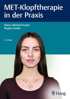 Franke | MET-Klopftherapie in der Praxis | Buch | sack.de