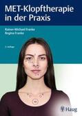 Franke |  MET-Klopftherapie in der Praxis | Buch |  Sack Fachmedien