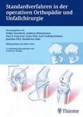 Ewerbeck / Wentzensen / Grützner |  Standardverfahren in der operativen Orthopädie und Unfallchirurgie | Buch |  Sack Fachmedien