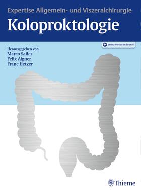 Sailer / Aigner / Hetzer | Koloproktologie | Medienkombination | sack.de