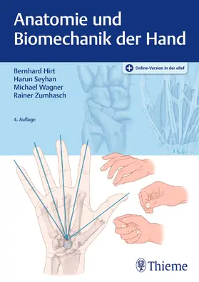 Hirt / Seyhan / Zumhasch |  Anatomie und Biomechanik der Hand | eBook | Sack Fachmedien