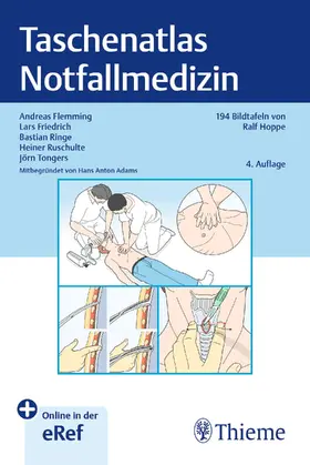 Flemming / Friedrich / Ringe | Taschenatlas Notfallmedizin | Medienkombination | 978-3-13-243261-1 | sack.de