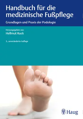 Ruck | Handbuch für die medizinische Fußpflege | Buch | 978-3-13-243464-6 | sack.de