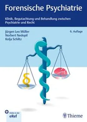 Müller / Nedopil / Schiltz |  Forensische Psychiatrie | Buch |  Sack Fachmedien
