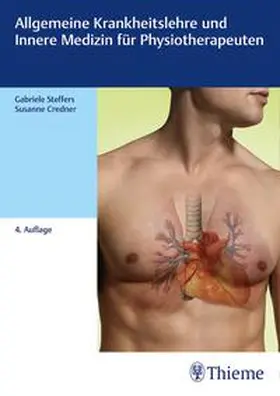 Steffers / Credner |  Allgemeine Krankheitslehre und Innere Medizin für Physiotherapeuten | Buch |  Sack Fachmedien