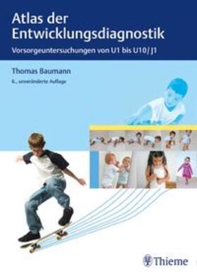 Baumann | Atlas der Entwicklungsdiagnostik | Buch | 978-3-13-243860-6 | sack.de