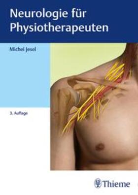 Jesel | Neurologie für Physiotherapeuten | Medienkombination | 978-3-13-243869-9 | sack.de