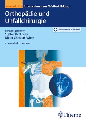 Ruchholtz / Wirtz | Orthopädie und Unfallchirurgie essentials | Medienkombination | sack.de