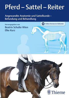 Schulte Wien / Kurz | Pferd - Sattel - Reiter | E-Book | sack.de