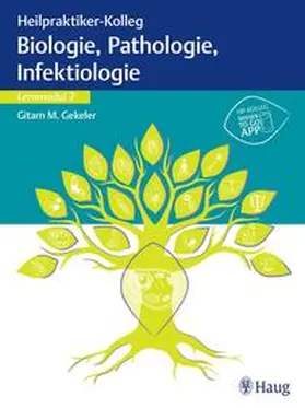Heilpraktiker-Kolleg - Biologie, Pathologie, Infektiologie – Lernmodul 2 | E-Book | sack.de