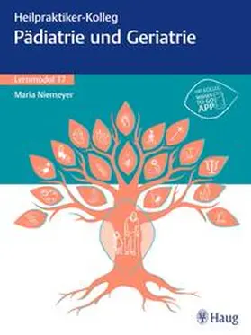 Heilpraktiker-Kolleg - Pädiatrie und Geriatrie – Lernmodul 17 | E-Book | sack.de