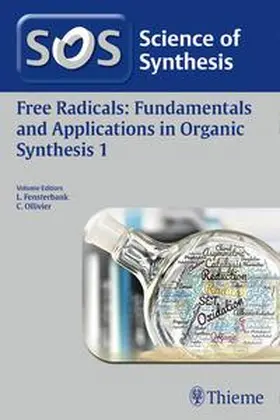 Fensterbank / Ollivier | Science of Synthesis: Free Radicals: Fundamentals and Applications in Organic Synthesis 1 | E-Book | sack.de