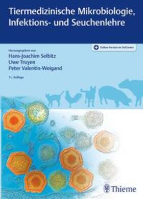 Selbitz / Valentin-Weigand / Truyen | Tiermedizinische Mikrobiologie, Infektions- und Seuchenlehre | Medienkombination | 978-3-13-244251-1 | sack.de