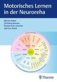 Huber / Janssen / Erzer Lüscher |  Motorisches Lernen in der Neuroreha | Buch |  Sack Fachmedien